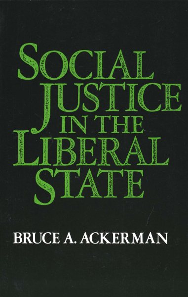 Social Justice in the Liberal State cover