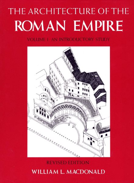 The Architecture of the Roman Empire, Volume 1: An Introductory Study (Yale Publications in the History of Art) cover