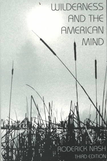 Wilderness and the American Mind, Third Edition cover