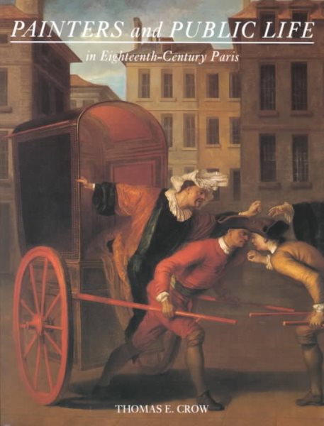 Painters and Public Life in Eighteenth-Century Paris cover