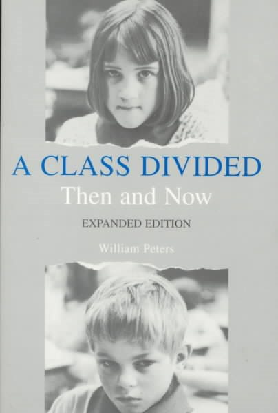 A Class Divided, Then and Now, Expanded Edition cover