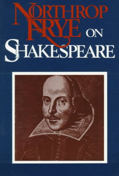 Northrop Frye on Shakespeare cover