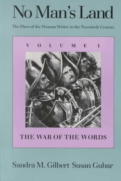 No Man's Land: The Place of the Woman Writer in the Twentieth Century, Volume 1: The War of the Words cover