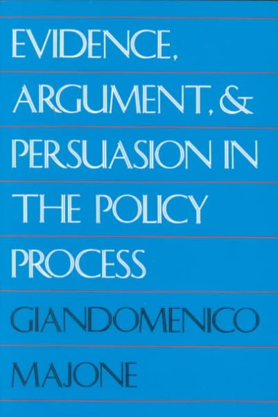 Evidence, Argument, and Persuasion in the Policy Process cover