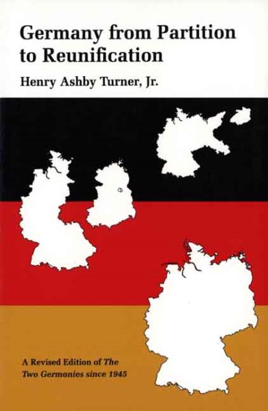 Germany from Partition to Reunification: A Revised Edition of The Two Germanies Since 1945 cover
