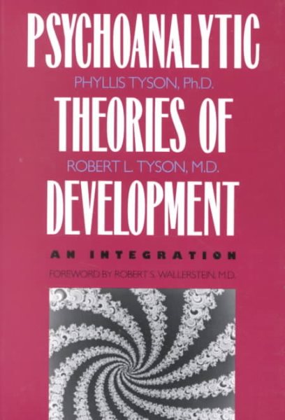 The Psychoanalytic Theories of Development: An Integration cover