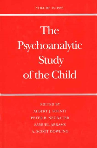 The Psychoanalytic Study of the Child: Volume 48 (The Psychoanalytic Study of the Child Series)
