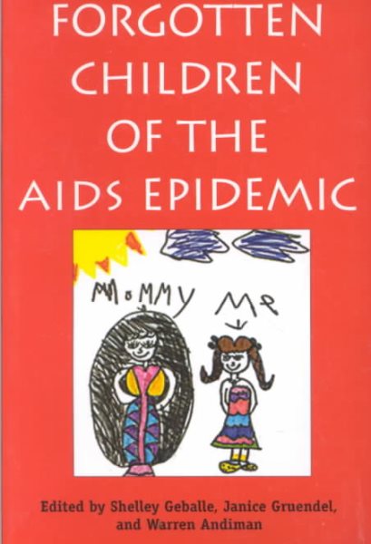 Forgotten Children of the AIDS Epidemic (Yale Fastback Series) cover