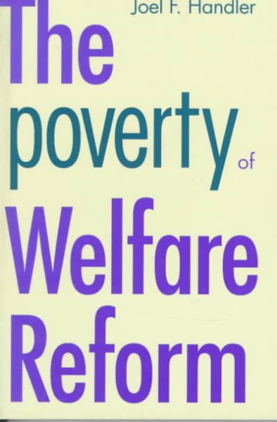 The Poverty of Welfare Reform (Yale Fastback Series) cover
