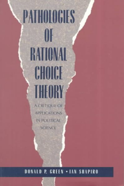 Pathologies of Rational Choice Theory cover
