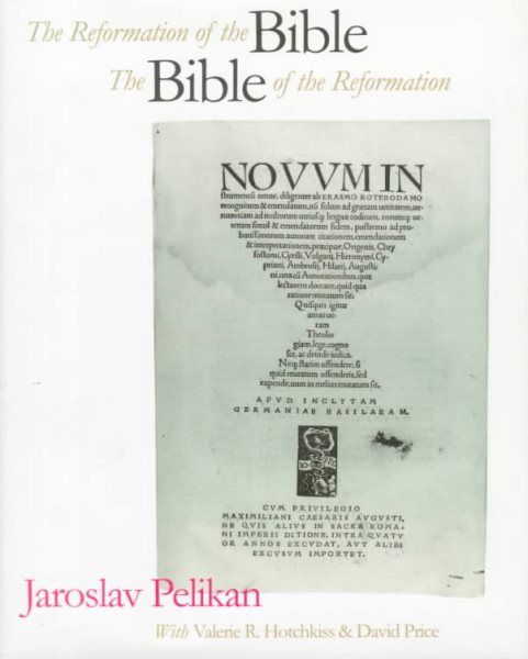 The Reformation of the Bible/The Bible of the Reformation cover