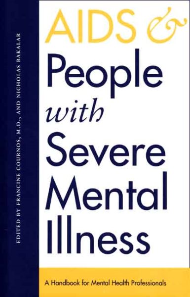 AIDS and People with Severe Mental Illness: A Handbook for Mental Health Professionals cover