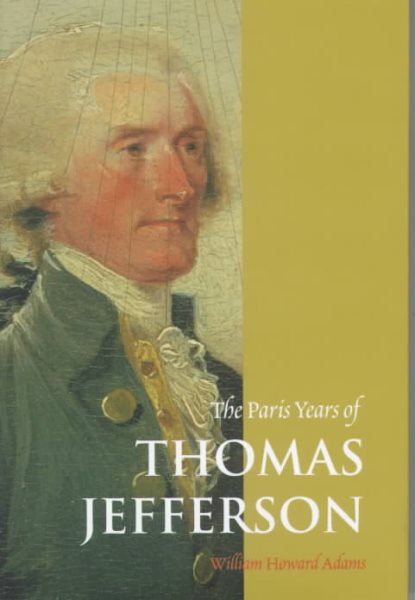 The Paris Years of Thomas Jefferson cover