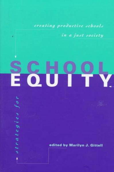 Strategies for School Equity: Creating Productive Schools in a Just Society cover