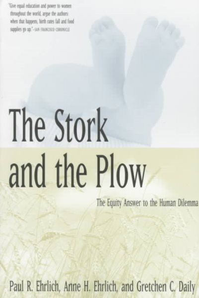 The Stork and the Plow : The Equity Answer to the Human Dilemma