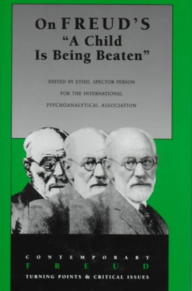 On Freud's "a Child Is Being Beaten" (Contemporary Freud) cover