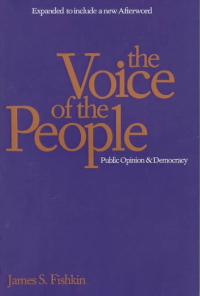 The Voice of the People: Public Opinion and Democracy cover