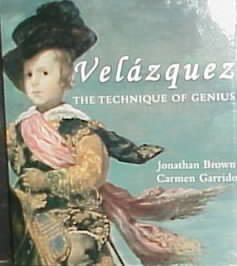 Velazquez: The Technique of Genius