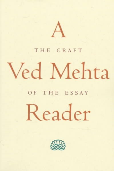 A Ved Mehta Reader: The Craft of the Essay cover