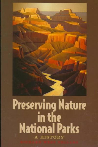 Preserving Nature in the National Parks: A History cover