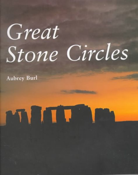 Great Stone Circles: Fables, Fictions, Facts cover