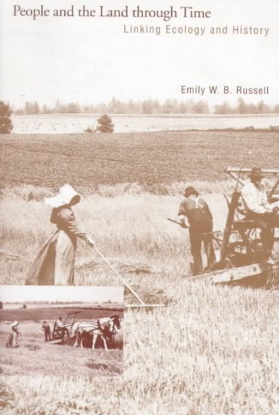 People and the Land through Time: Linking Ecology and History cover