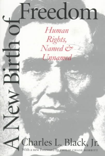 A New Birth of Freedom: Human Rights, Named and Unnamed cover