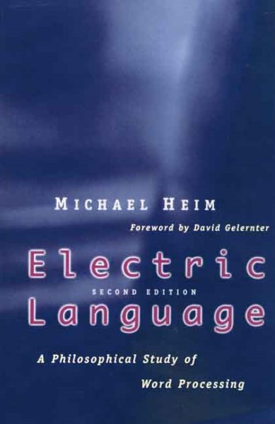Electric Language: A Philosophical Study of Word Processing, Second Edition cover