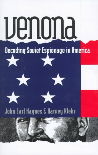 Venona: Decoding Soviet Espionage in America (Annals of Communism) cover