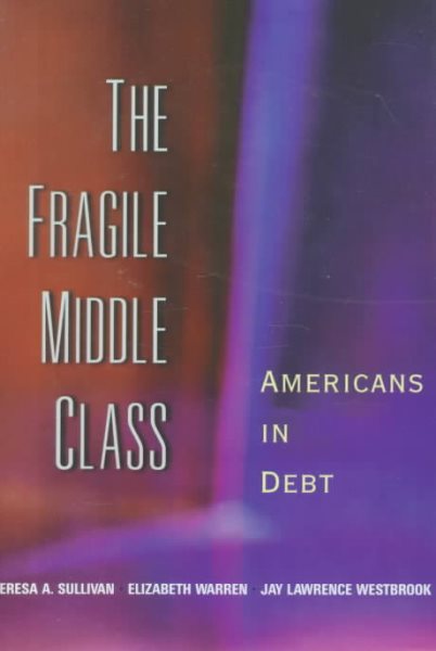 The Fragile Middle Class: Americans in Debt cover
