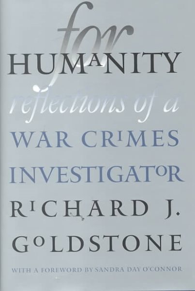For Humanity: Reflections of a War Crimes Investigator (Castle Lectures Series)