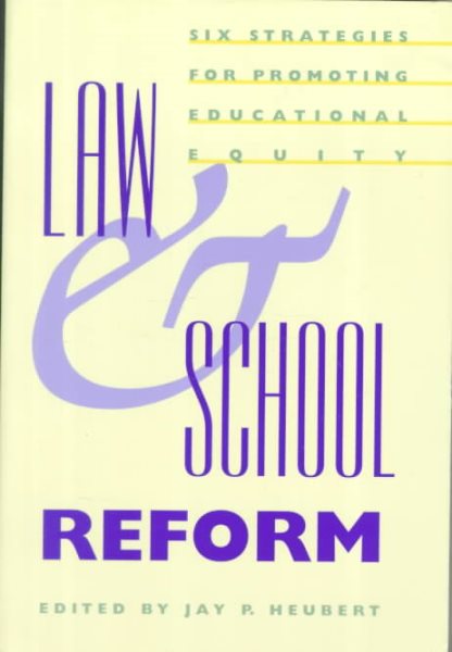 Law and School Reform: Six Strategies for Promoting Educational Equity cover