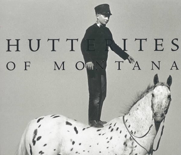 Hutterites of Montana cover