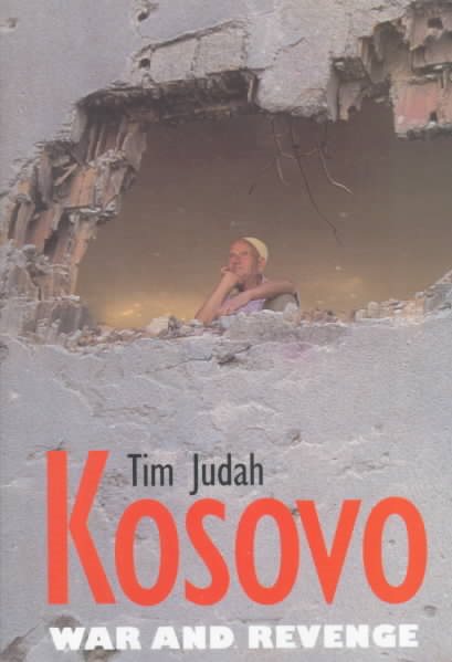 Kosovo: War and Revenge cover