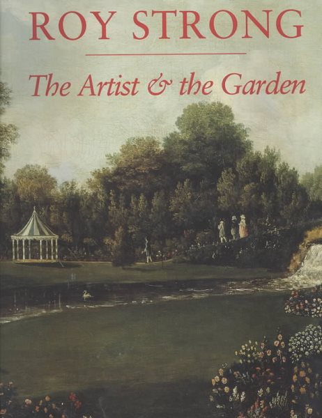 The Artist and the Garden (Paul Mellon Centre for Studies in British Art) cover