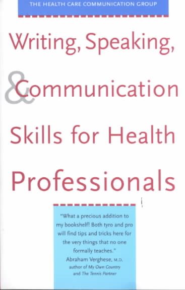 Writing, Speaking, and Communication Skills for Health Professionals cover