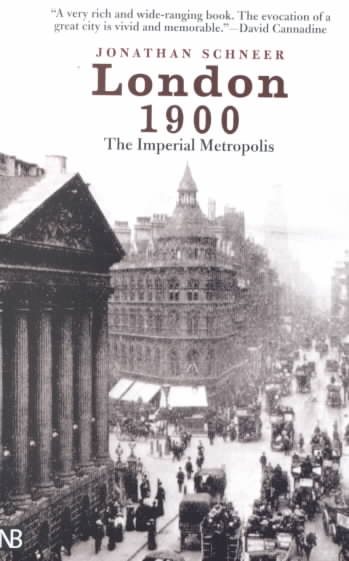 London 1900: The Imperial Metropolis (Yale Nota Bene) cover