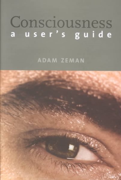 Consciousness: A Users Guide cover