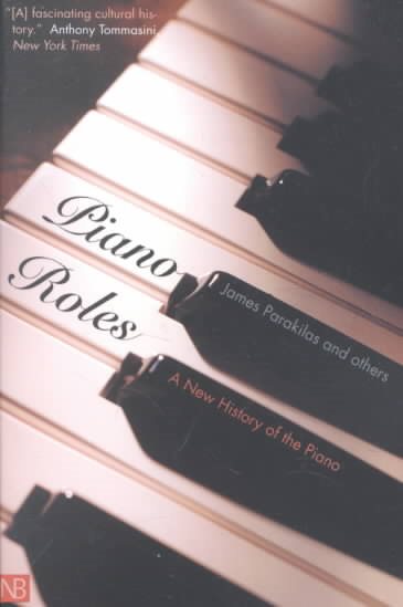 Piano Roles: A New History of the Piano cover