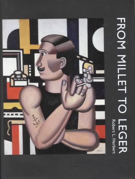From Millet to Leger: Essays in Social Art History cover