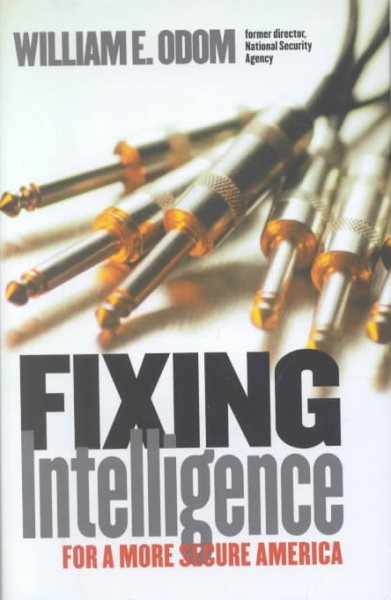 Fixing Intelligence: For a More Secure America cover