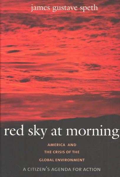 Red Sky at Morning: America and the Crisis of the Global Environment cover