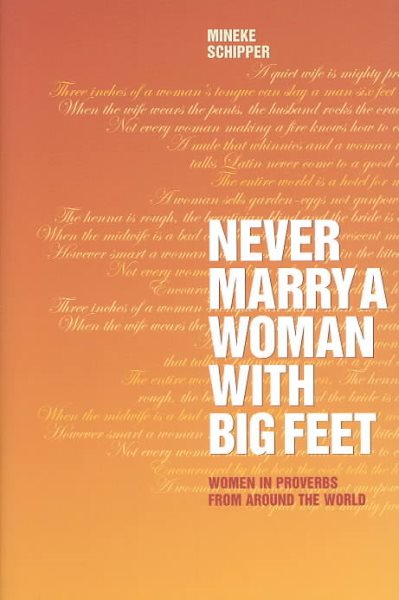 Never Marry a Woman with Big Feet cover