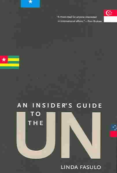 An Insiders Guide to the UN