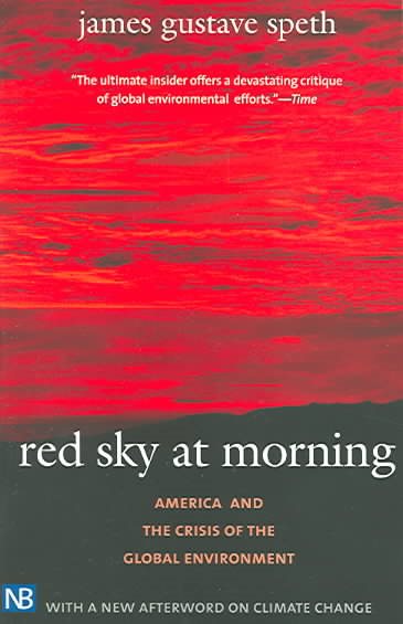 Red Sky at Morning: America and the Crisis of the Global Environment, Second Edition (Yale Nota Bene) cover