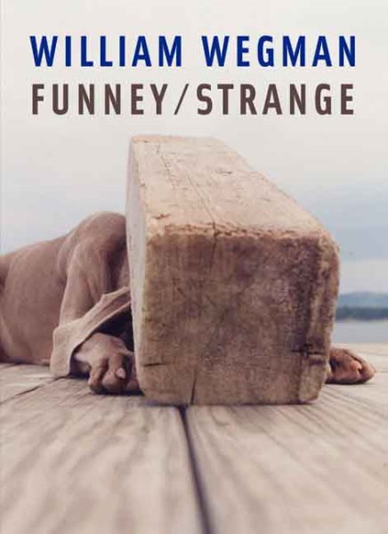 William Wegman: Funney/Strange cover