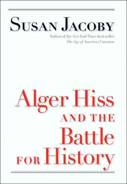 Alger Hiss and the Battle for History (Icons of America) cover