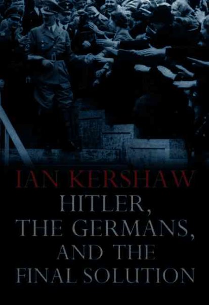 Hitler, the Germans, and the Final Solution cover
