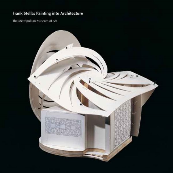 Frank Stella: Painting into Architecture (Metropolitan Museum of Art) cover