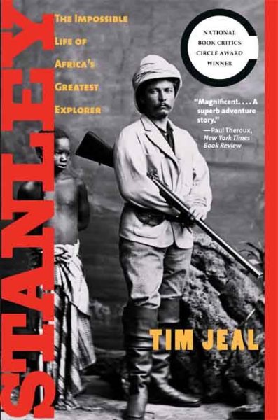 Stanley: The Impossible Life of Africa's Greatest Explorer cover